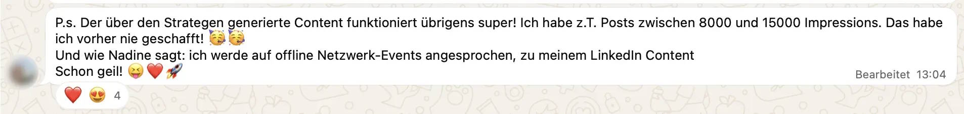 WhatsApp-Nachricht eines Teilnehmers: generierter Content bringt Reichweite (zensiert)